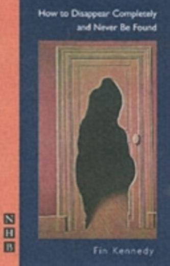 How to Disappear Completely