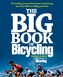 Bicycling's Big Book of Cycling