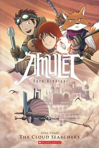 Amulet: #3 Cloud Searchers