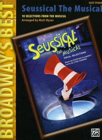 BROADWAYS BEST SEUSSICAL THE MUSICAL