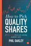 How to Pick Quality Shares