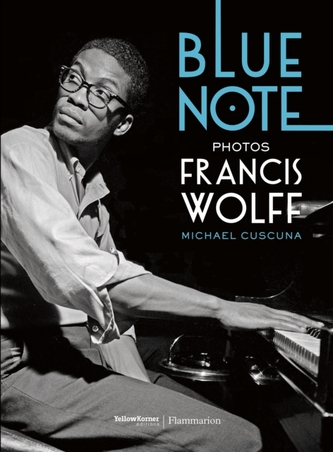 Blue Note Photographs of Francis Wolff, The