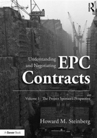 Understanding and Negotiating EPC Contracts