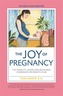 Joy of Pregnancy 2nd Edition