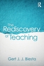 The Rediscovery of Teaching