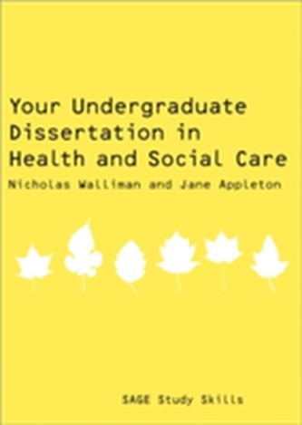 Your Undergraduate Dissertation in Health and Social Care