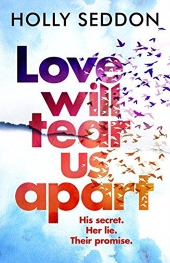 LOVE WILL TEAR US APART