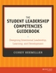 The Student Leadership Competencies Guidebook