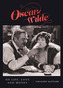 Oscar Wilde on Life, Love and Money