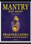 Mantry - řeč bohů