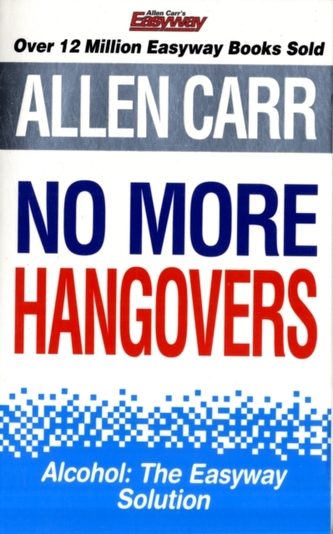 Allen Carrs No More Hangovers