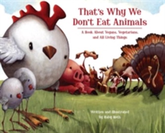 That's Why We Don't Eat Animal