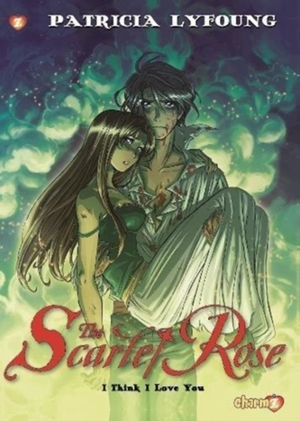 Scarlet Rose #3 I Think I Love You