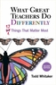 What Great Teachers Do Differently