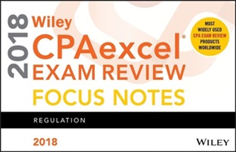Wiley CPAexcel Exam Review 2018 Focus Notes