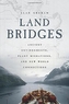Land Bridges