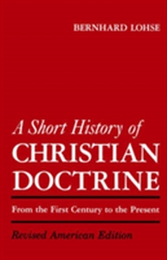 A Short History of Christian Doctrine