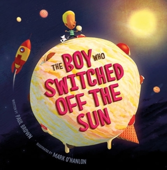 The Boy Who Switched off the Sun