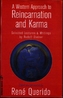 A Western Approach to Reincarnation and Karma