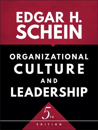 Organizational Culture and Leadership, 5th Edition
