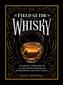 A Field Guide to Whisky