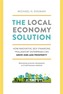 The Local Economy Solution