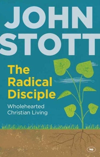 The Radical Disciple