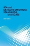 5G and Satellite Spectrum, Standards, and Scale