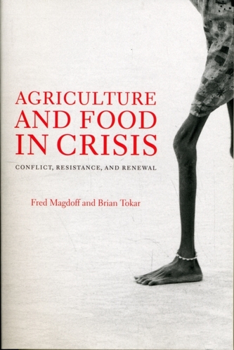 Agriculture and  Food in Crisis