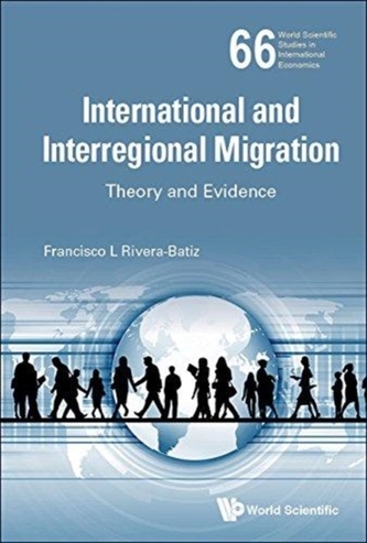 International And Interregional Migration: Theory And Evidence