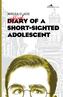Diary of a Short-Sighted Adolescent