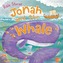 Bible Stories: Jonah and the Whale