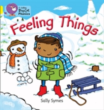 FEELING THINGS