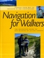Navigation for Walkers