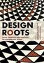 Design Roots