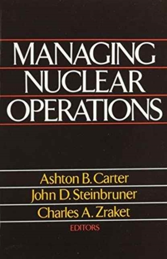Managing Nuclear Operations