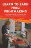 Learn to Earn from Printmaking
