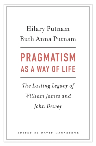 Pragmatism as a Way of Life