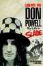 Look Wot I Dun: Don Powell: My Life in Slade