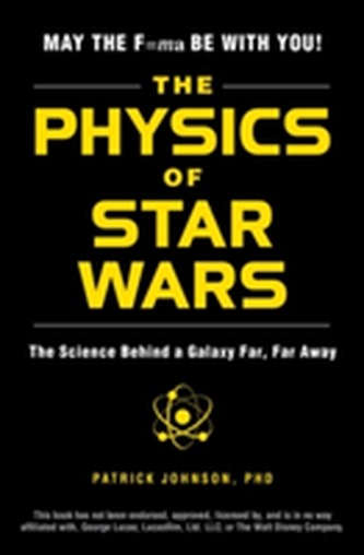 The Physics of Star Wars