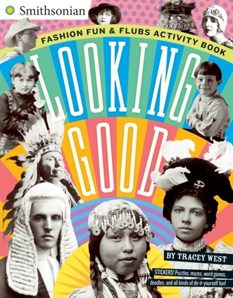Looking Good: Fashion Fun & Flubs Activity Book