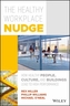 The Healthy Workplace Nudge