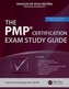 The PMP (R) Certification Exam Study Guide