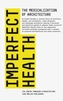Imperfect Health