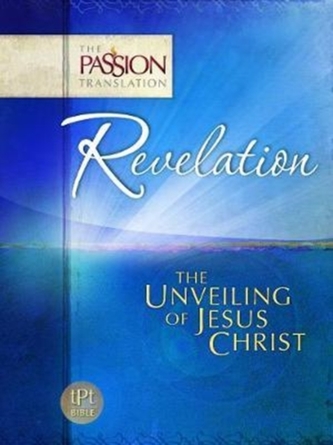 Tpt Revelation - The Unveiling of Jesus Christ