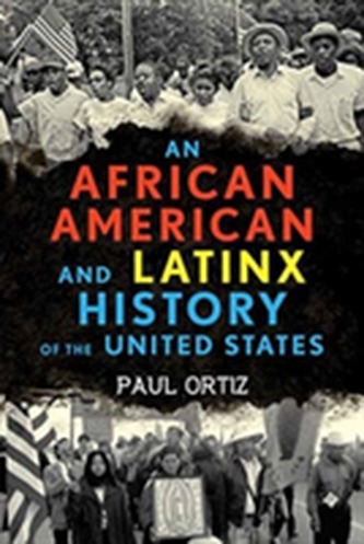 African American and Latinx History of the United States
