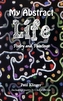 My Abstract Life