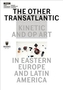 The Other Transatlantic