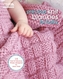 Precious Knit Blankies for Baby