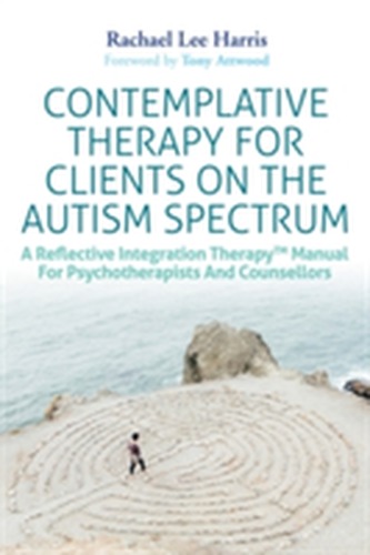 Contemplative Therapy for Clients on the Autism Spectrum